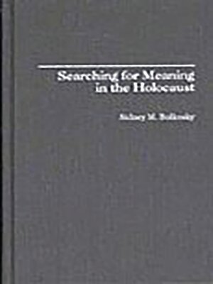cover image of Searching for Meaning in the Holocaust